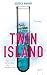Twin Island - Das Geheimnis der Sophie Crue
