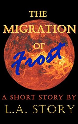 The Migration of Frost (Kindle Edition)