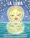 La Luna: Una poes...