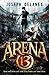 Arena 13 (Arena 13 Trilogy, #1)