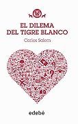 El dilema del Tigre Blanco