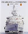 Fearless and Intrepid: The Royal Navy's First Purpose-built Assault Ships 1965-2002 Fearless and Intrepid: The Royal Navy's First Purpose-built Assault Ships 1965-2002