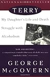 Terry: My Daughter's Life-and-Death Struggle with Alcoholism