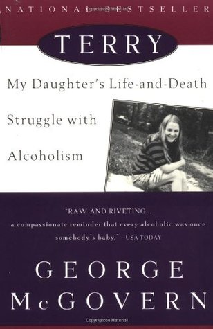 Terry: My Daughter's Life-and-Death Struggle with Alcoholism (Paperback)