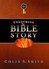 Unlocking the Bible Story: Old Testament 1 (Unlocking the Bible, #1)