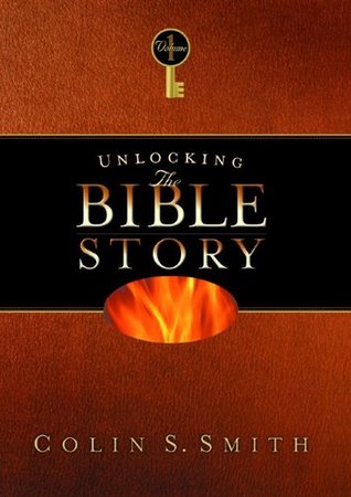 Unlocking the Bible Story: Old Testament 1 (Unlocking the Bible, #1)
