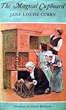 The Magical Cupboard by Jane Louise Curry