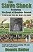 The Slave Shack: The Book o...