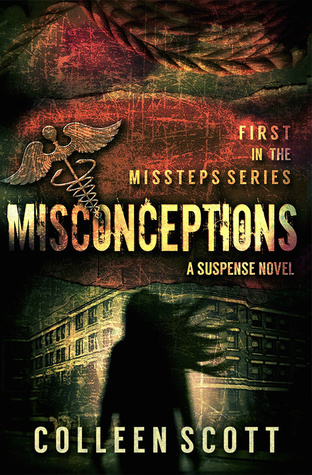 Misconceptions (Missteps, #1)