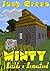 Minty Builds a Homestead