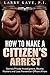 How to Make a Citizen's Arr...