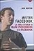 Mister Facebook- La vera st...