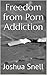 Freedom from Porn Addiction
