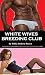 White Wives Breeding Club