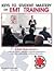Keys to Student Mastery of EMT Training by Arthur Smith