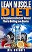 Lean Muscle Diet: A Compreh...
