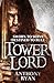 The Tower Lord (Raven's Sha...