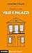 Andare per ville e palazzi