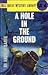 A Hole In The Ground