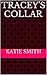 Tracey's Collar