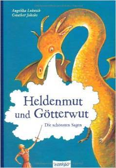 Heldenmut und Götterwut