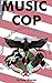 Music Cop