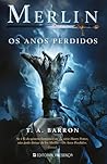 Os Anos Perdidos by T.A. Barron