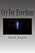 Cry For Freedom