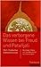 Das verborgene Wissen bei Freud und Patanjali: Beziehung, Heilung und Wandlung in Yoga und Psychoanalyse