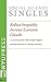 Reduce Inequality, Increase Economic Growth: A Conversation with Joseph Stiglitz