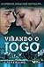 Virando o Jogo (The Game, #2)