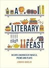 A Literary Feast by Jennifer Barclay