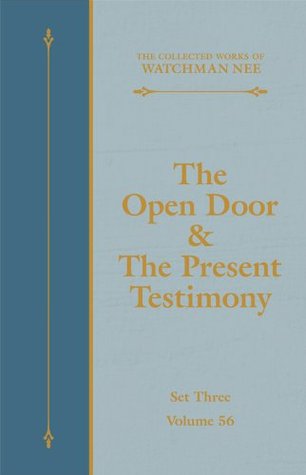 The Open Door & The Present Testimony