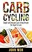 Carb Cycling by John Web
