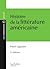 Histoire de la littérature américaine by Pierre Lagayette