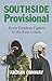 Southside Provisional: From Freedom Fighter to the Four Courts