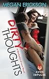 Dirty Thoughts by Megan Erickson