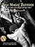Thai Magic Tattoos - The art and influence of Sak Yant: How a belief may change your life