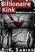 Billionaire Kink: BDSM Erotica (Short Fling Fiction)