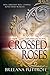 Crossed Roses by Breeana Puttroff Crossed Roses by Breeana Puttroff
