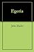 Egeria by John Muller