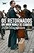 Os Retornados - Um Amor Nunca se Esquece by Júlio Magalhães
