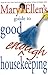 Mary Ellen's Guide to Good Enough Housekeeping