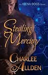 Stealing Mercury by Charlee Allden