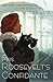 Mrs. Roosevelt's Confidante (Maggie Hope, #5)