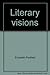 Literary visions: Study guide