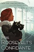 Mrs. Roosevelt’s Confidante (Maggie Hope Mystery, #5)