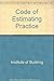 Code of Estimating Practice