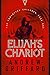 Elijah's Chariot (The Forgotten Children Book 1)
