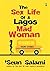 The Sex Life of a Lagos Mad Woman: (Short Stories)